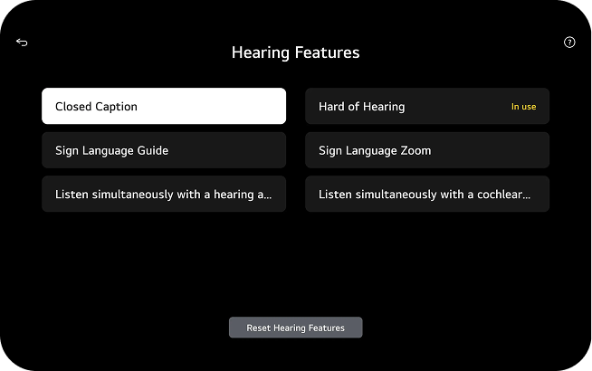 Hearing Features menu providing inclusive options like Closed Caption, Sign Language Guide/Zoom, and compatibility settings for hearing aids and cochlear implants.