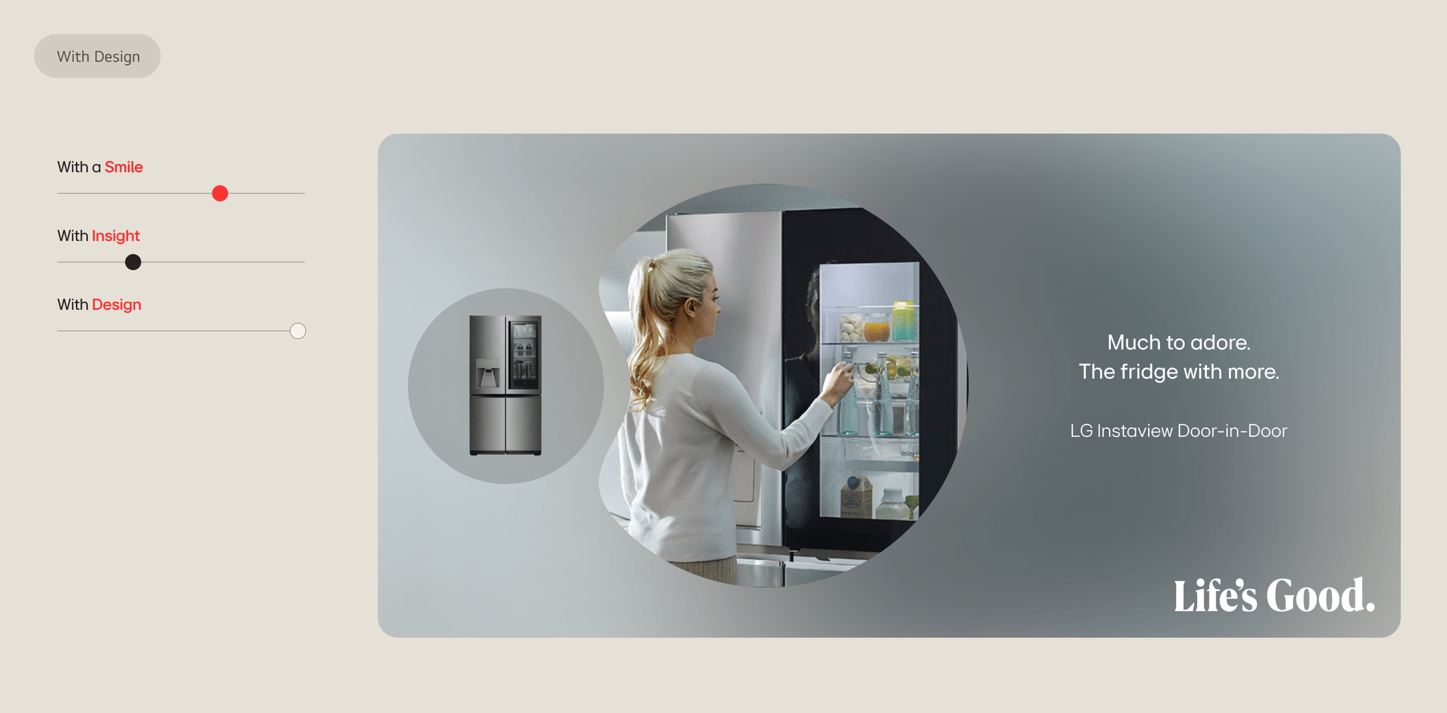 LG InstaView Door-in-Door brand campaign image: a woman opens the inner door of an LG InstaView Door-in-Door refrigerator revealing organized fresh food inside, with a circular inset showing the full stainless steel refrigerator exterior. "Much to adore. The fridge with more. — LG InstaView Door-in-Door — Life's Good."