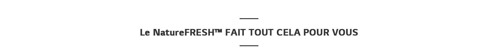 REF-NatureFRESH-LinearTF-02-UsageVideo-05-DOES-IT-ALL-D