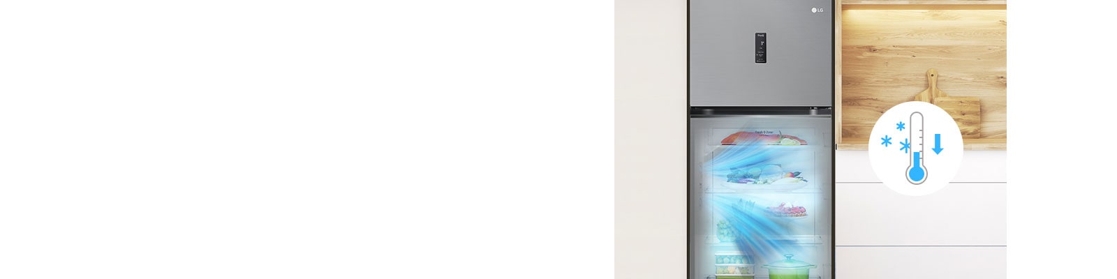 La fonction Smart Fresh Air réduit la température de 1&nbsp;°C lorsque la porte du réfrigérateur est fermée.