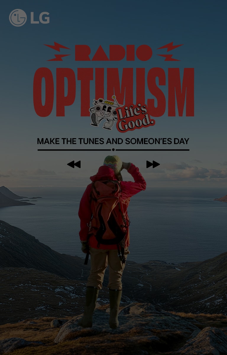 Radio Optimism: Join LG’s Global Campaign to Spread “Life’s Good” Through Music