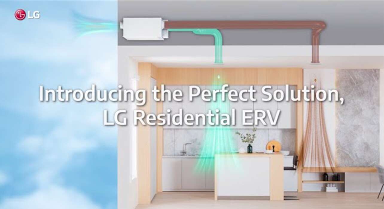 Introducing the Perfect Solution, LG Residential ERV