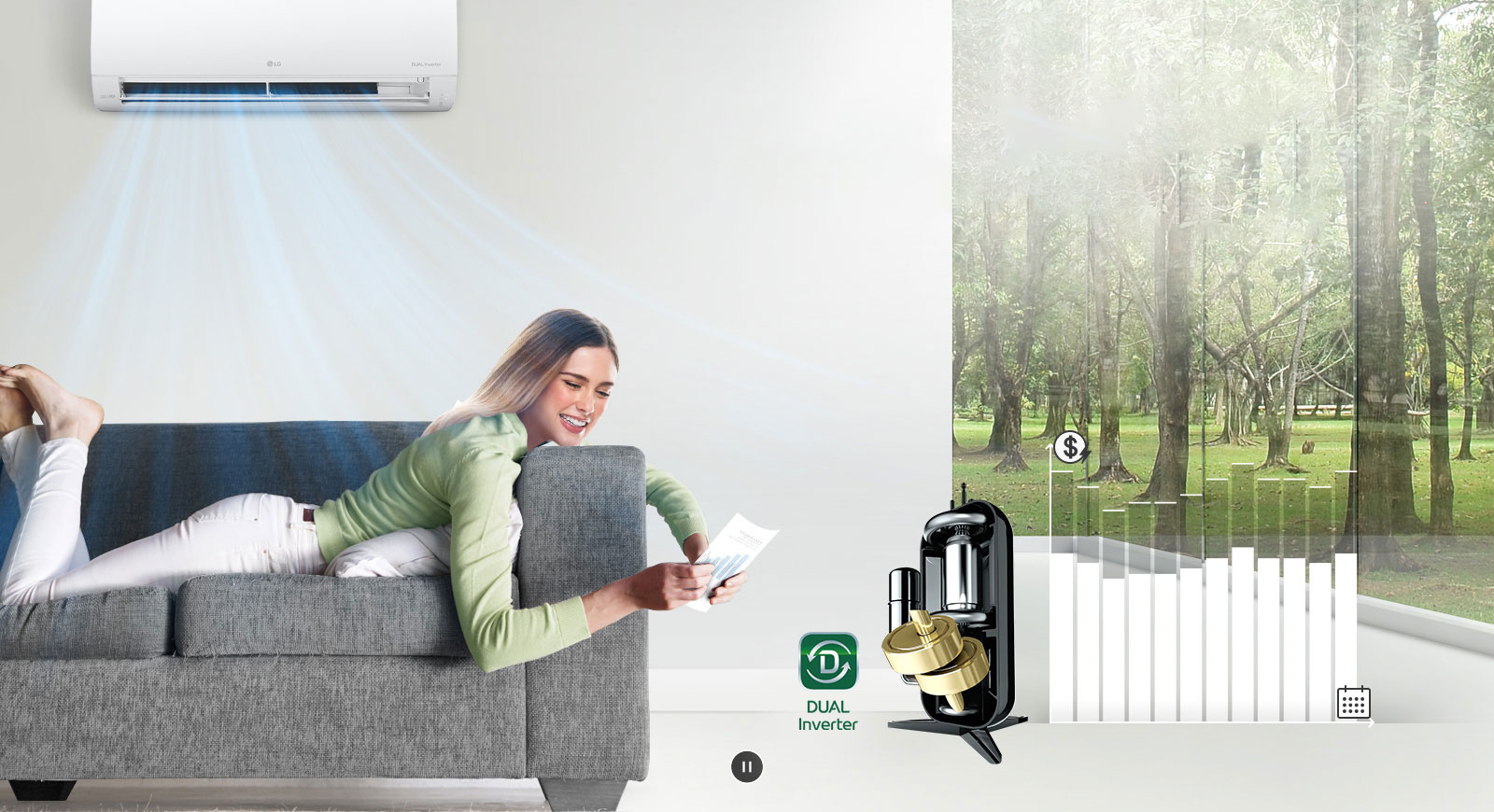 A woman lounges on a sofa smiling as the air conditioner blows air above her. To the right of the woman is the Dual Inverter logo and an image of the Dual Dual Inverter. Further to the right is a bar graph. The bars go up indicating more money spent and then go down to show that the dual inverter saves customers money.