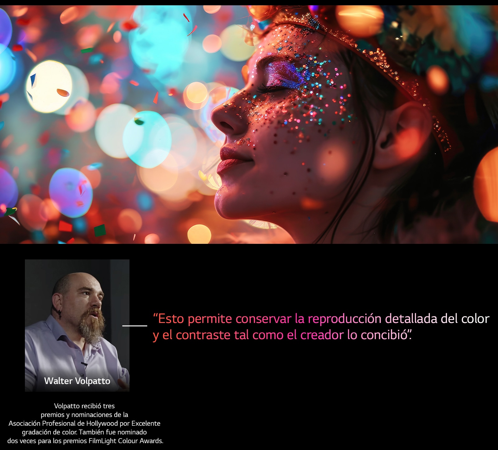 Un sujeto contra un fondo colorido con bokeh. Se resalta una cita de Walter Volpatto, un destacado director de fotografía, que habla sobre AI Director Processing: “Esto permite conservar la reproducción detallada del color y el contraste tal como el creador lo concibió”. 