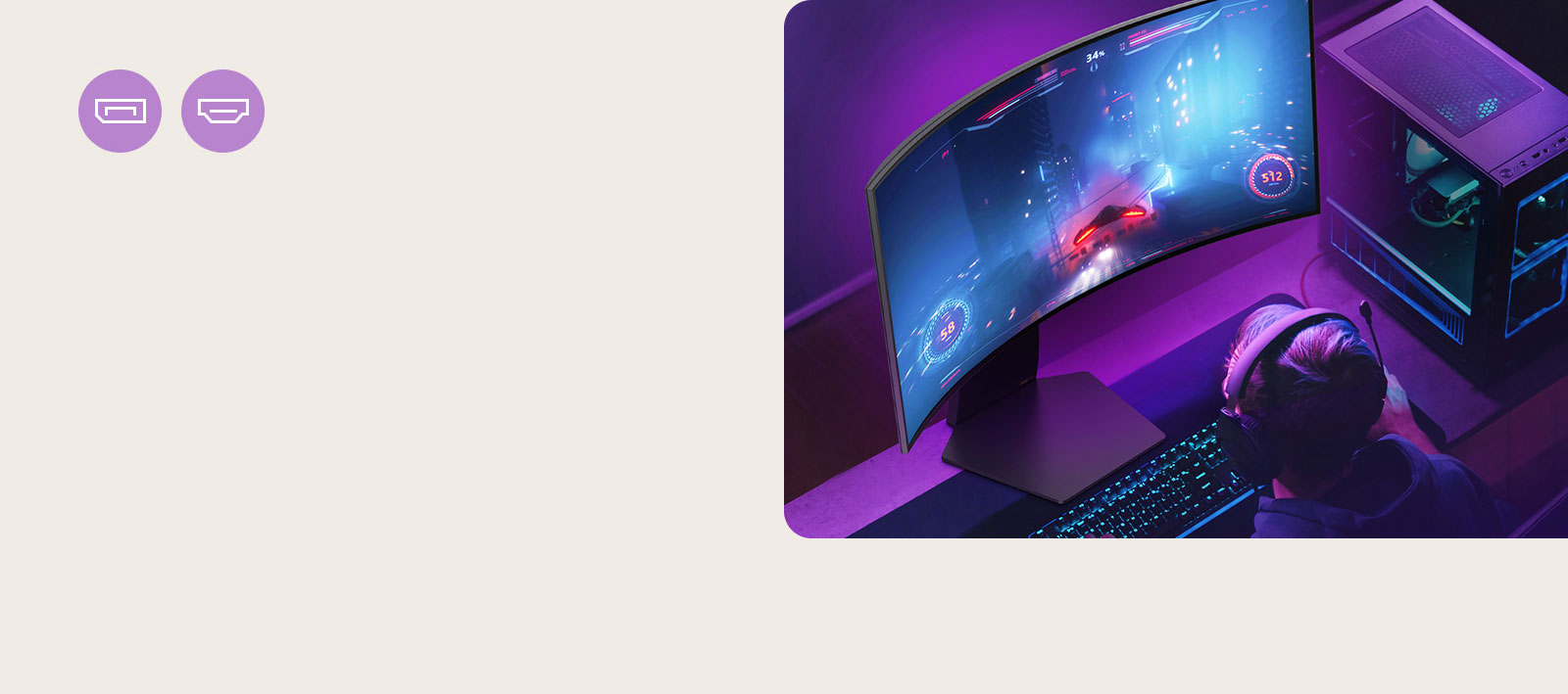 Los jugadores disfrutan de una frecuencia de refresco de 240 Hz compatibles con DisplayPort 1.4 o HDMI 2.1.