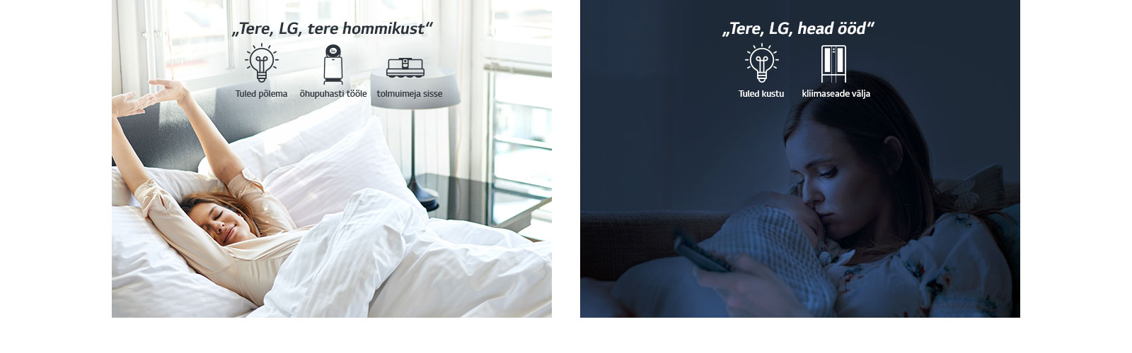 Naine hommikul voodis (vasakul) ja õhtul koos lapsega (paremal)