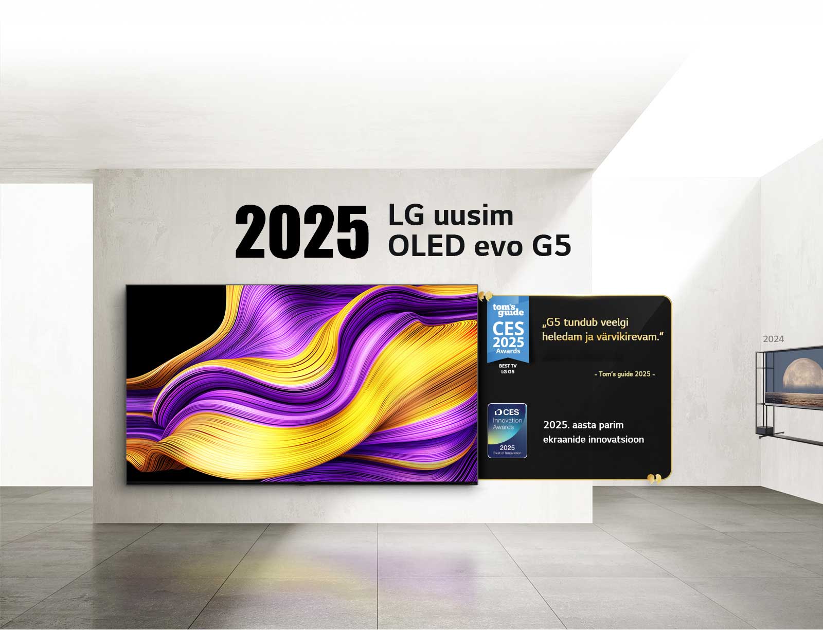 LG TV. Pealkiri on „2025, LG uusim OLED evo G5.“ Selle kõrval on auhindade loetelu. Tom’s Guide: „G5 tundub veelgi heledam ja värvikirevam.“ CES Innovation Awards: 2025. aasta parim ekraanide innovatsioon.