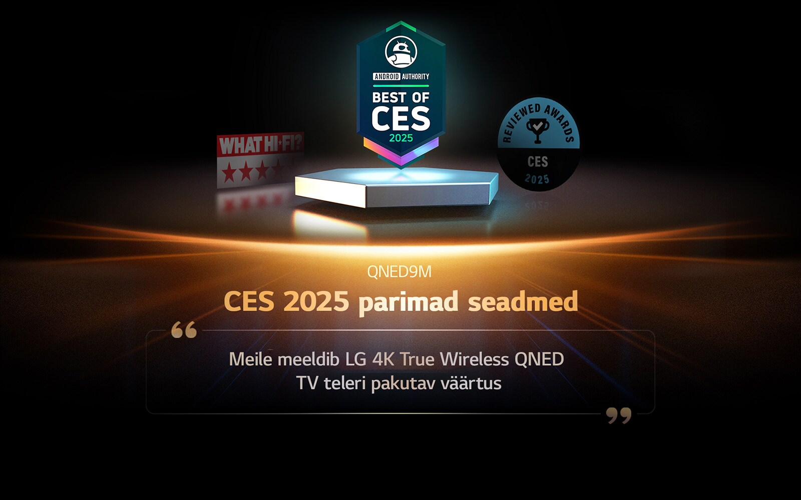 Android Authority auhind QNED9M-ile. CES 2025 parimate tsitaadid. Katkend nende arvustusest räägib sellest, et meile meeldib LG 4K True Wireless QNED teleri pakutav väärtus.