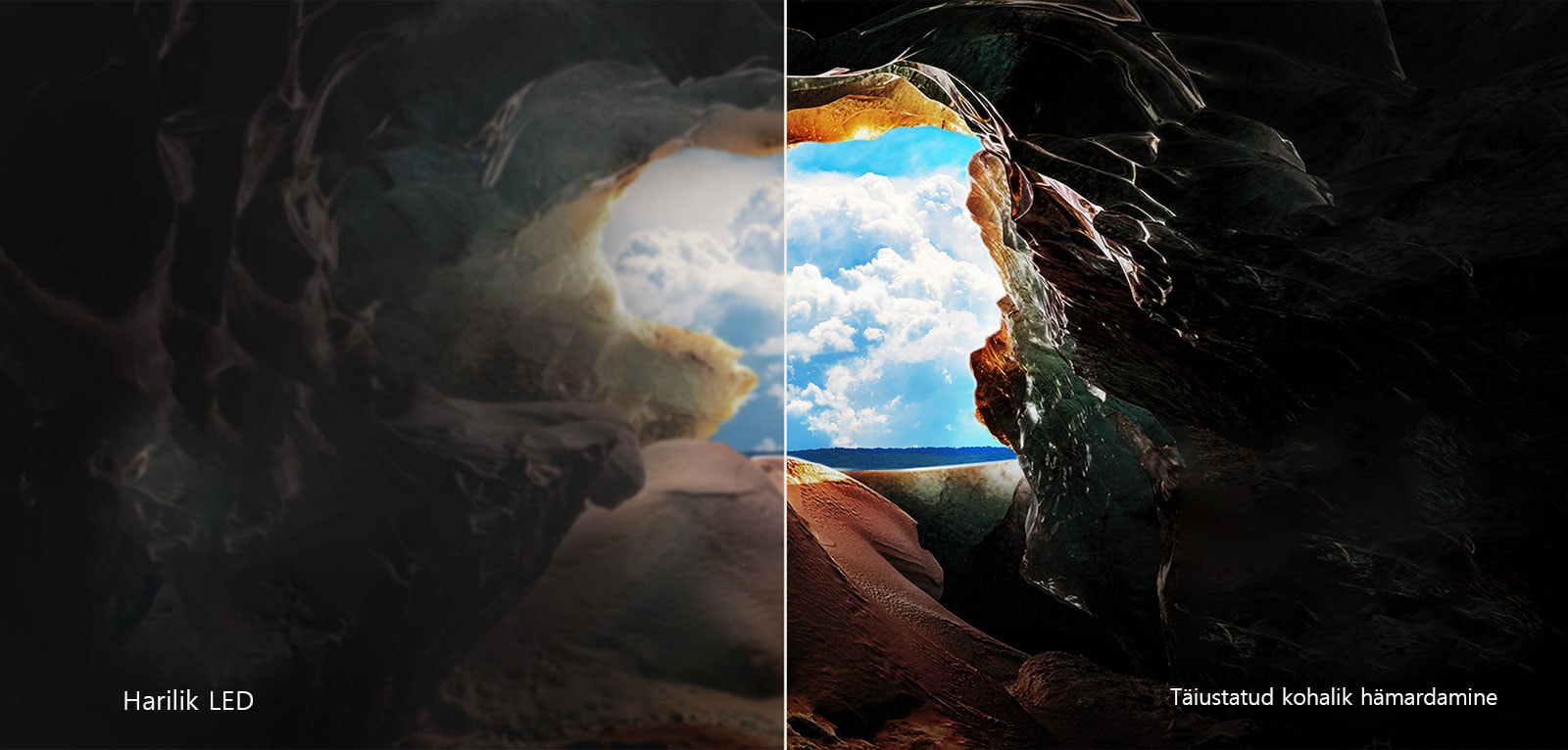 Vaatepilt koopa seest, kust avaneb vaade selle sissepääsuni, kus on näha sinine taevas ja horisont. Kogu stseen on jagatud pooleks, et näidata QNEDi täiustatud kohaliku hämardamise võimekust. Ühelt poolt on värvid ja detailid välja uhutud ning visuaal tundub porine. Silt ütleb: Harilik LED. Teisel pool on suurepärased mustad, parem kontrast, heledus ja värv. Silt ütleb: Täiustatud kohalik hämardamine. 