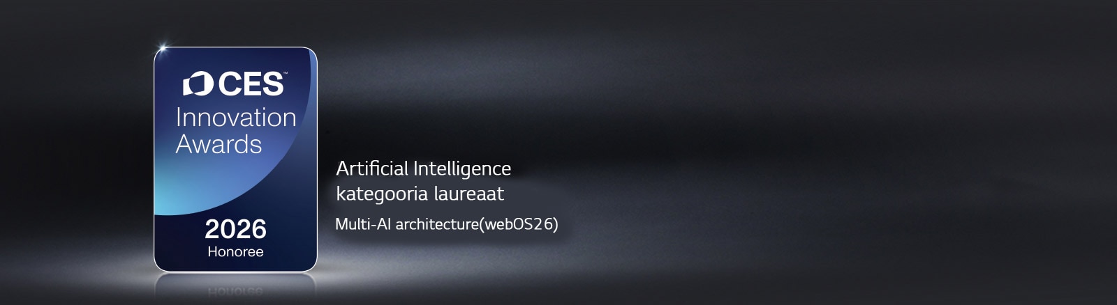 CES Innovation Awards 2026 Honoree märk on kuvatud tumedal taustal. Multi-AI Architecture on tunnustatud tehisintellekti kategoorias.	