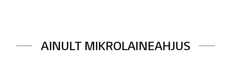 AINULT MIKROLAINEAHJUS
