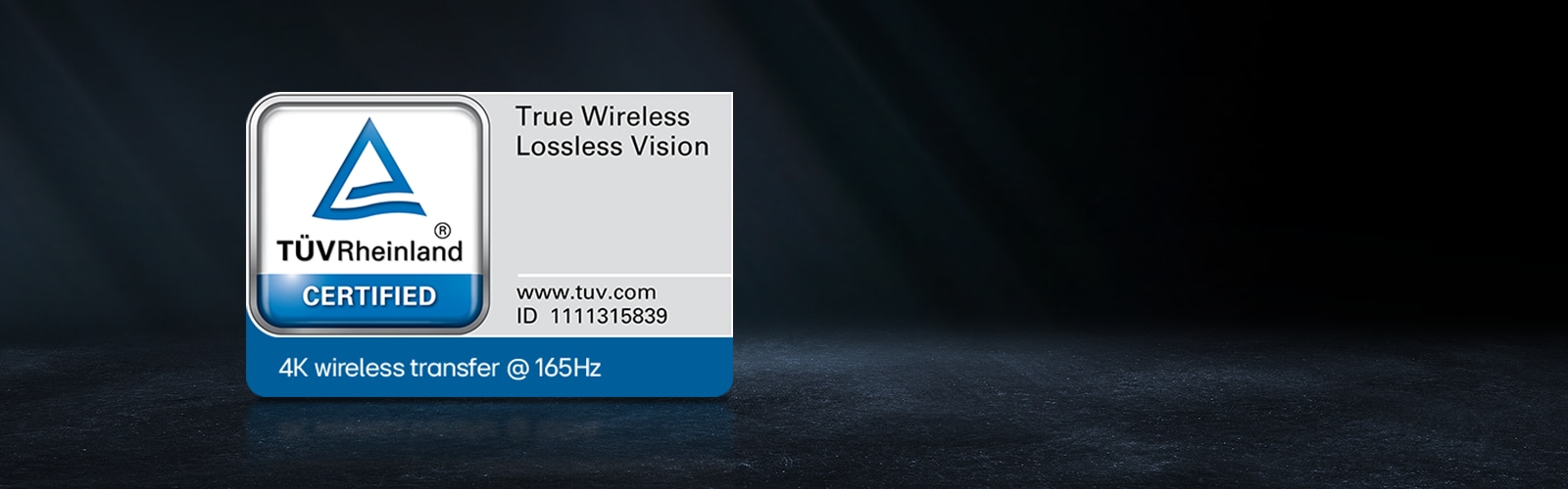 LG:n True Wireless -television langattoman lähetyksen suorituskyvyn osoittaa TÜV Rheinlandin sertifiointimerkki, jossa on teksti ”True Wireless Lossless Vision” mustalla taustalla.