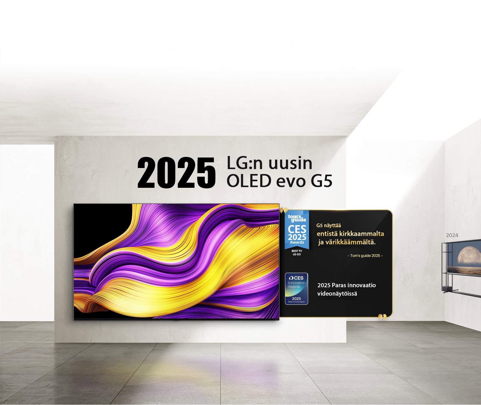 LG TV. Otsikossa lukee 2025 LG:n uusin OLED evo G5. Maininnat palkinnoista sen vieressä. Tom's guide, G5 näyttää entistä kirkkaammalta ja värikkäämmältä. 2025 Paras innovaatio videonäytöissä kilpailussa CES Innovation Awards.