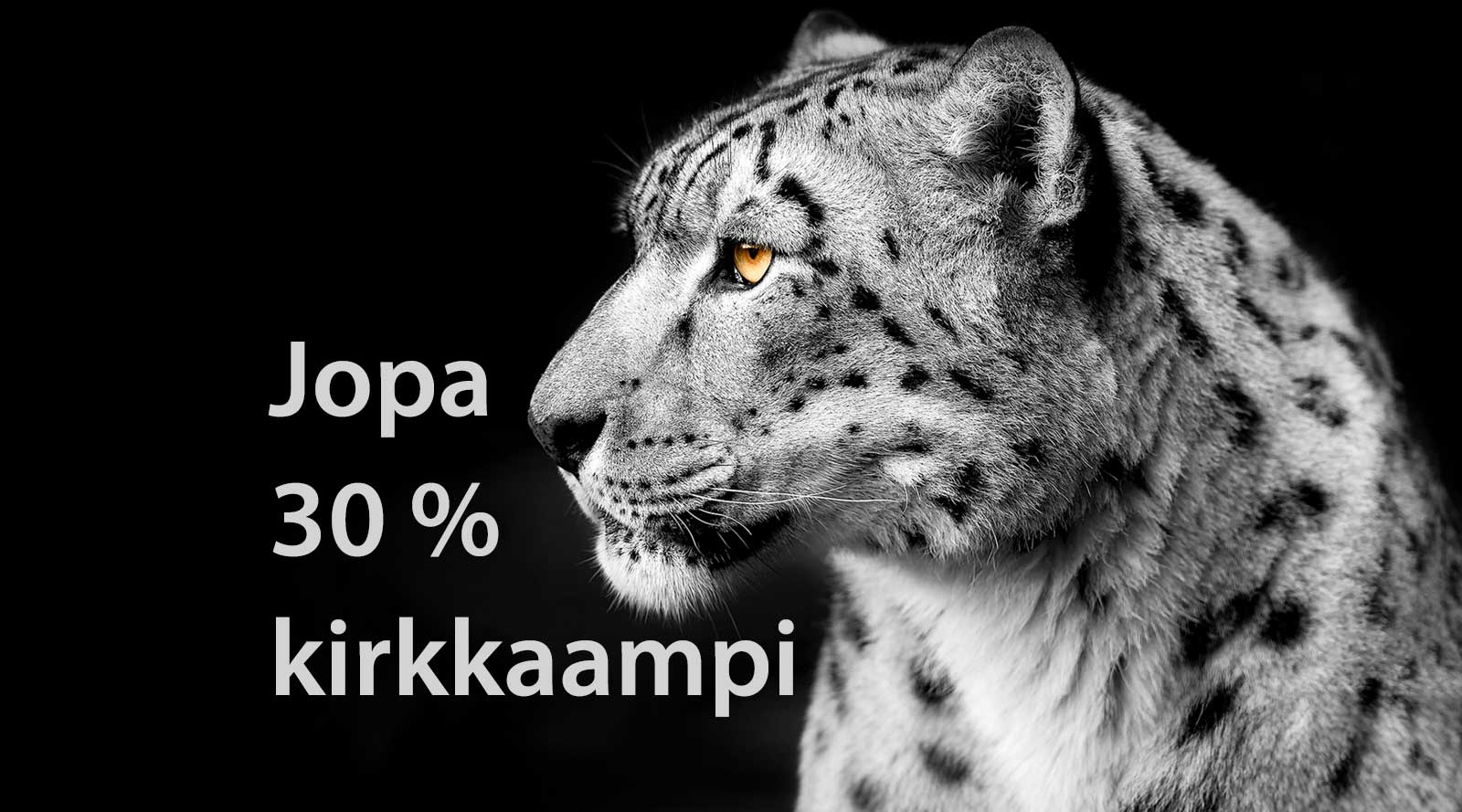 Valkoinen leopardi, jonka pää on kuvan vasemmalla puolella. Vasemmalla näkyvät sanat "Jopa 30 % kirkkaampi".