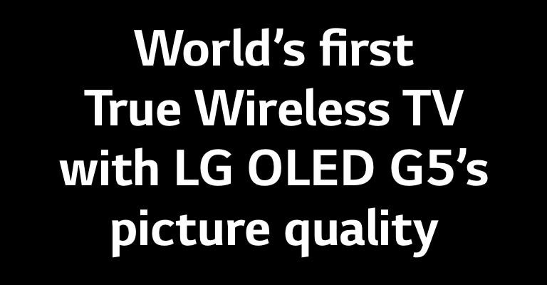 Otsikko on Maailman ensimmäinen aidosti langaton TV LG OLED G5:n kuvanlaadulla.