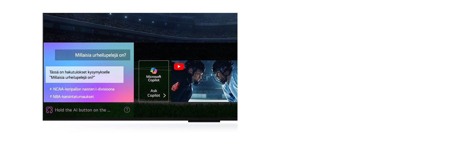 Lähikuva LG QNED TV:n näytöstä, jossa näkyy, miten AI Search toimii. Pienessä chat-ikkunassa näkyy, kuinka käyttäjä on kysynyt, mitä urheilupelejä on saatavilla. AI Search on vastannut chatissa ja näyttämällä saatavilla olevan sisällön pikkukuvia. On myös kehote kysyä Microsoft Copilotilta. 