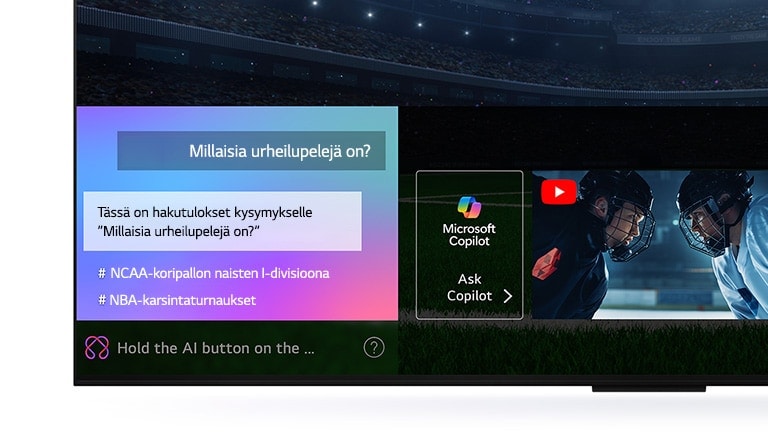 Lähikuva LG QNED TV:n näytöstä, jossa näkyy, miten AI Search toimii. Pienessä chat-ikkunassa näkyy, kuinka käyttäjä on kysynyt, mitä urheilupelejä on saatavilla. AI Search on vastannut chatissa ja näyttämällä saatavilla olevan sisällön pikkukuvia. On myös kehote kysyä Microsoft Copilotilta. 