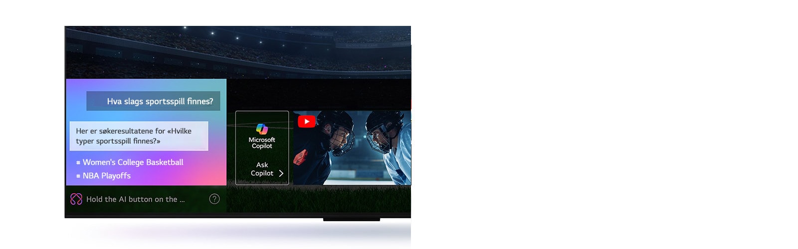 Nærbilde av en LG QNED TV-skjerm som viser hvordan AI Search fungerer. Et lite chattevindu er åpnet og viser hvordan brukeren spør om hvilke sportsspill som er tilgjengelige. AI search svarte via chat og ved å vise miniatyrbilder av tilgjengelig innhold. Det er også mulig å spørre Microsoft Copilot. 
