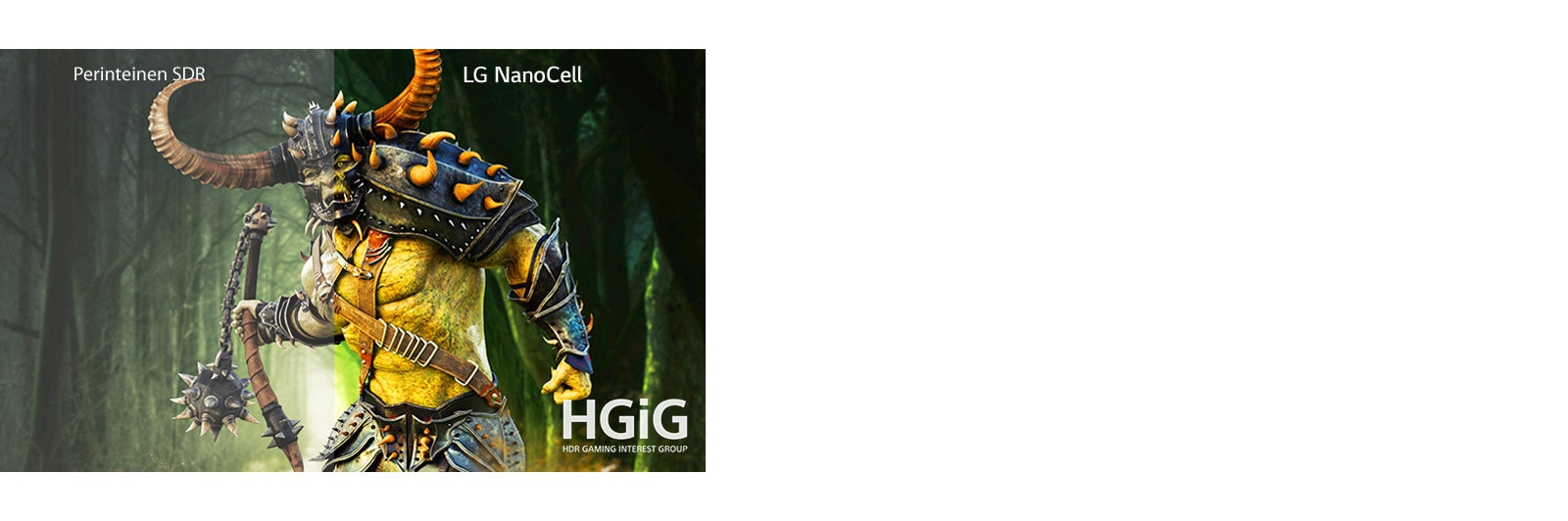 Hirviöpelin kohtaus näkyy perinteisessä televisiossa ja toinen puoli LG NanoCell -televisiossa HDR-laadulla