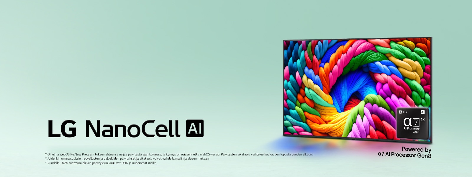 Loivasta kulmasta vasemmalta otettu sivukuva LG NanoCell TV -televisiosta, jossa näkyy värikkäitä lankoja. Alpha 7 AI Processor Gen8 -logo on television ruudun oikeassa alakulmassa. Tausta on vaalean sinivihreä. Kuvassa näkyy myös teksti: toimii alpha 7 AI Processor Gen8 -tekoälyprosessorilla.
