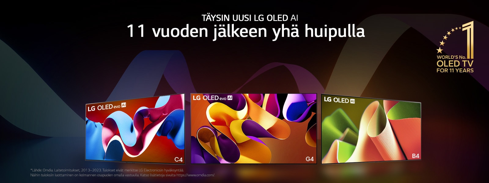 LG OLED evo TV C4, evo G4 ja B4 seisovat rivissä mustaa taustaa vasten, jossa on hienovaraisia väripyörteitä. Kuvassa on "World's number 1 OLED TV for 11 Years" (Maailman numero 1 OLED-televisio 11 vuoden ajan) -tunnus.  Vastuuvapauslausekkeessa lukee: ”Lähde: Omdia. Laitetoimitukset, 2013–2023. Tulokset eivät merkitse LG Electronicsin hyväksyntää. Näihin tuloksiin luottaminen on kolmannen osapuolen omalla vastuulla. Katso lisätietoja sivulta https://www.omdia.com/.”
