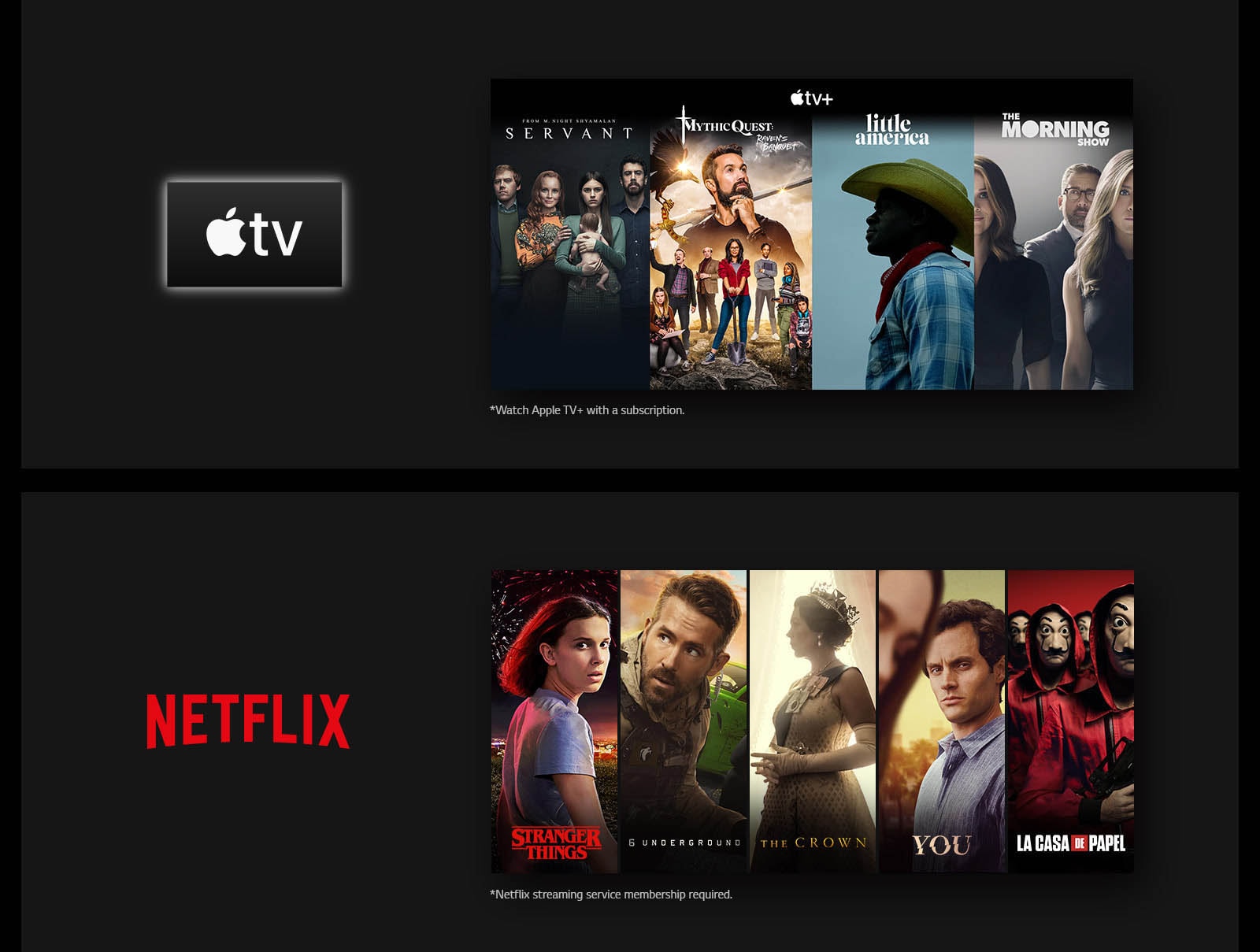 Apple TV+ -logo ja neljä pystysuuntaista Servant-, Mythic Quest-, Little America- ja The Morning Show -otsikkokorttia, NETFLIX-logo ja neljä pystysuuntaista otsikkokorttia: Stanger Things, 6 Underground, The Crown, You ja La Casa De Papel