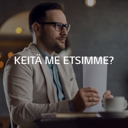 KEITÄ ME ETSIMME?