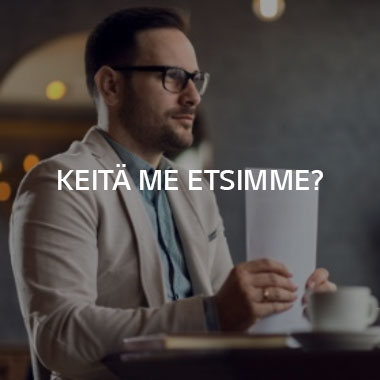 KEITÄ ME ETSIMME?