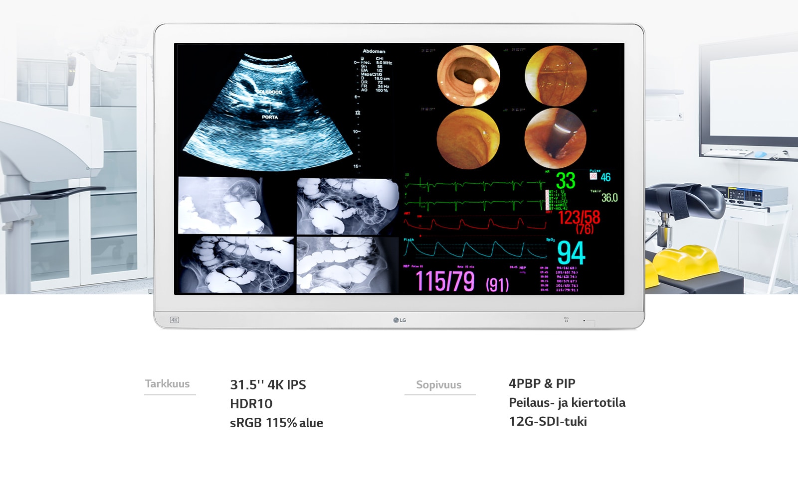 Tarkkuus:  31,5"" 4K IPS / HDR10 / sRGB 115 % alue, sopivuus:  4PBP & PIP / Peilaus- ja kiertotila / 12G-SDI-tuki