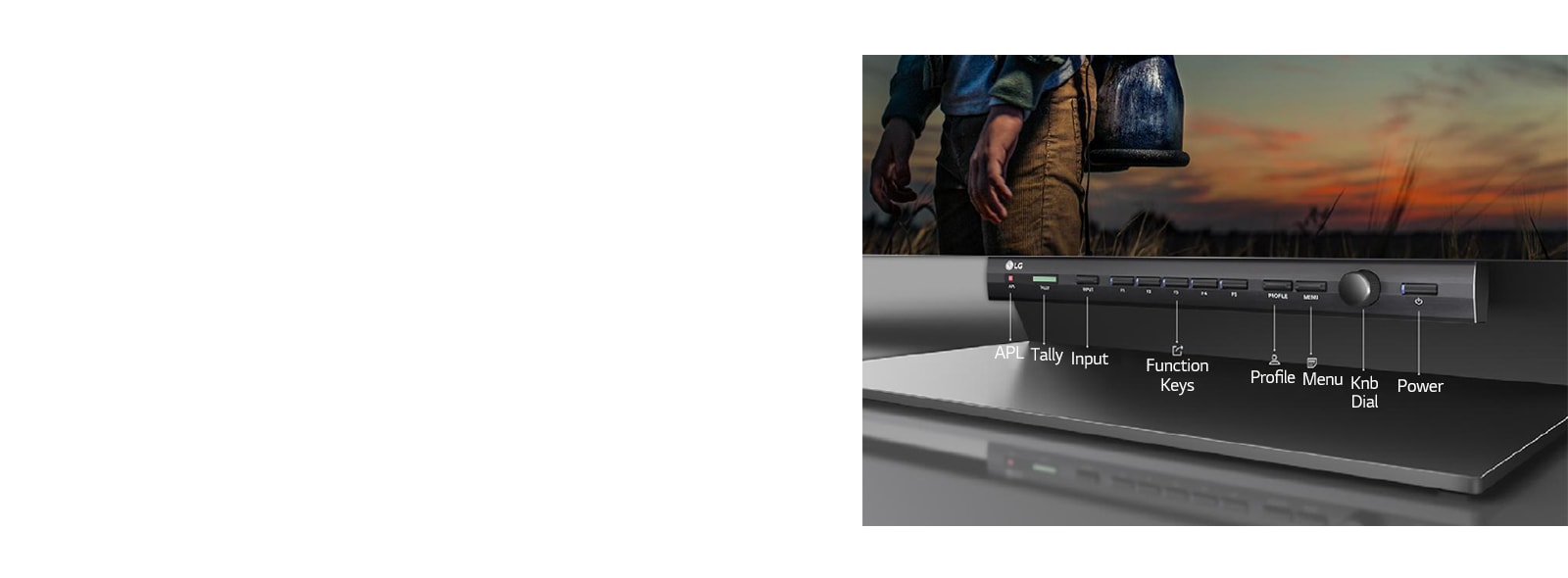 It is easy to set up through a control bar equipped with various functions such as APL, TALLY, Input, Function keys, Profile, Menu, Knb Dial, and Power connections.