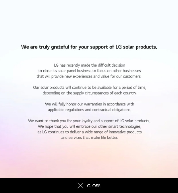 We are truly grateful for your support of LG solar products.