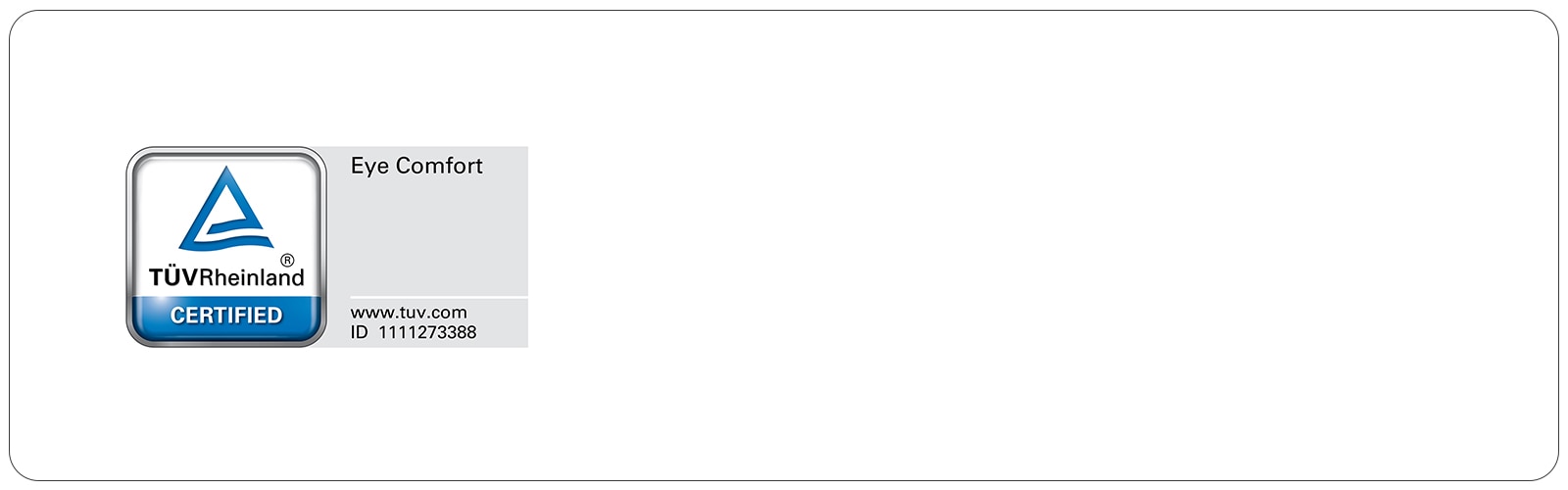 Eye Comfort certified