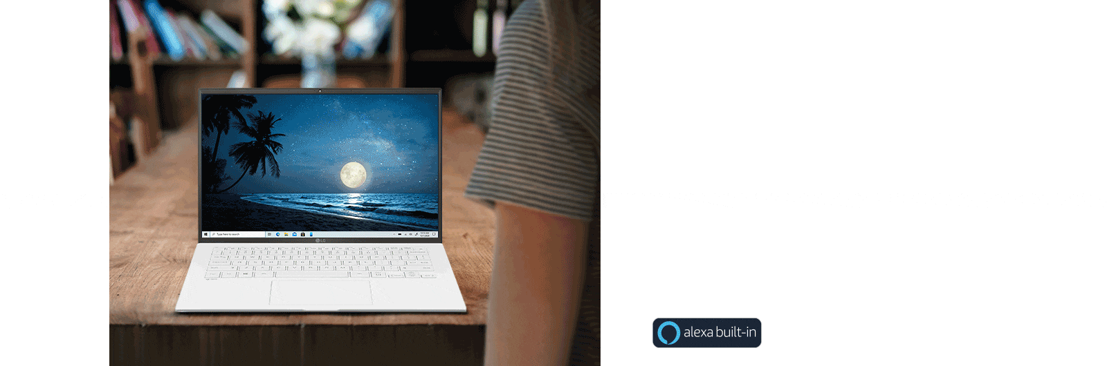 Built-in Alexa for your Convenience.