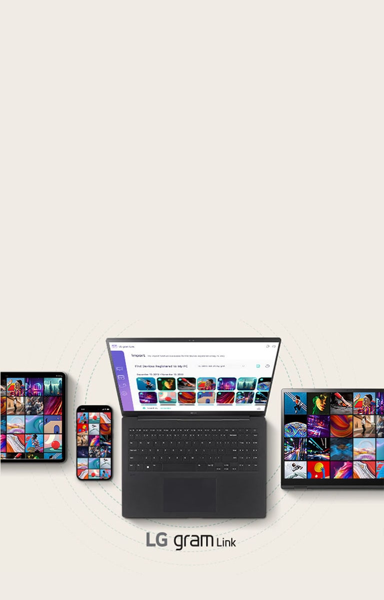 LG gram Pro supports pro grade performance. gram Link-connect with various devices-iOS-Android.	