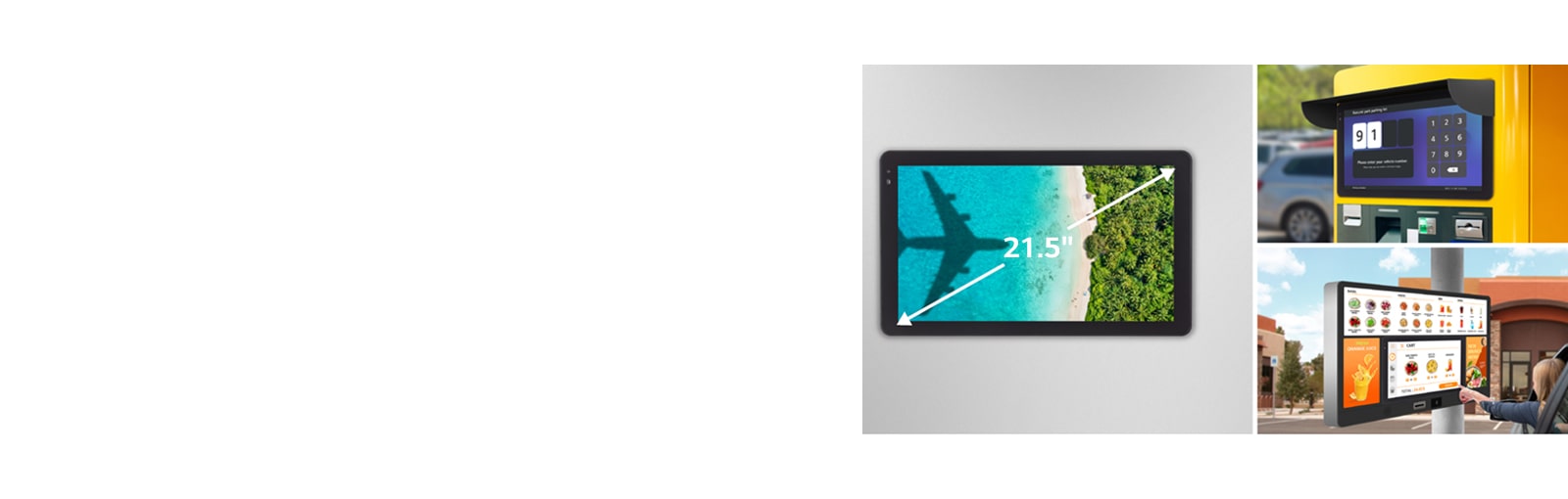 The left one shows a 22XF1TJ installed on the wall showing its 21.5" in size. On the right, there are various screen types: A wall-mount type, hanging type, kiosk type.