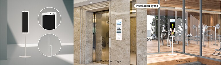 A sleek-designed 29" LG Thermal Sensing Terminal is installed in numerous ways in various spaces. It is installed as a 'Wall Mount Type' next to the elevator and as a 'Stand Type' in front of the entrance door.