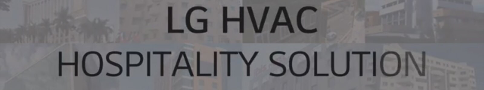 LG HVAC Hospitality Solution1