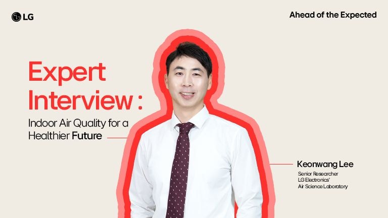 LG air science researcher Keonwang Lee discusses indoor air quality advancements for healthier buildings.
