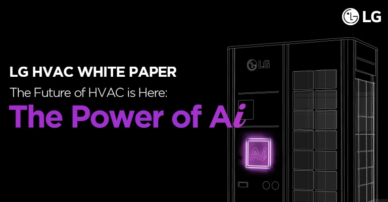 The front view of LG Multi V i product is expressed in line drawing and the text 'LG HAVAC WHITE PAPER' is written on the image.