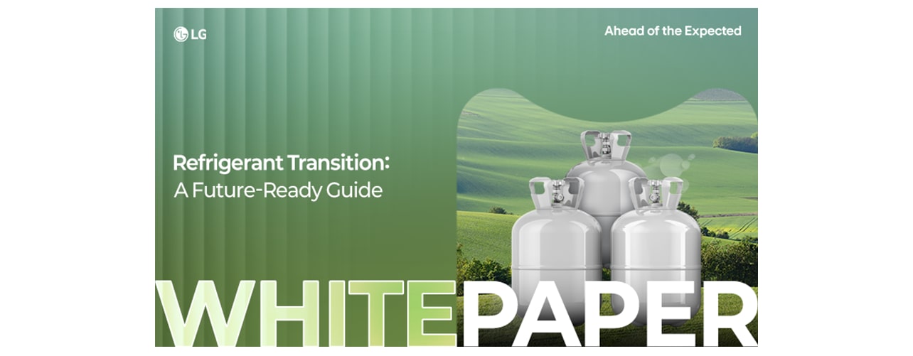 LG white paper titled 'Refrigerant Transition: A Future-Ready Guide' with tanks on green field background.