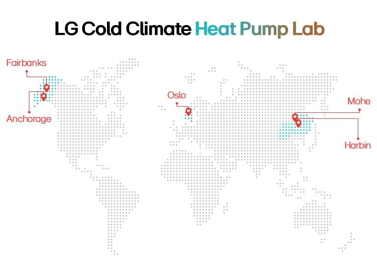LG Cold Climate Heat Pump Lab Global Map - Anchorage, Fairbanks, Oslo, Mohe & Harbin Research Locations.