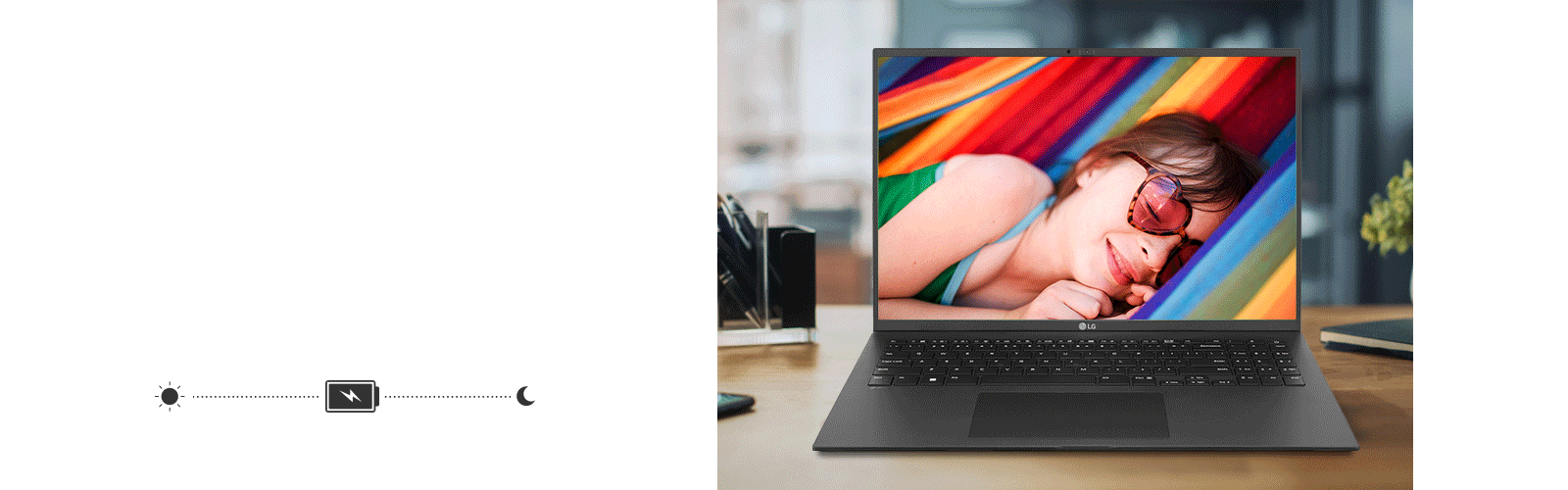 It shows that a Gram is on from day to night.