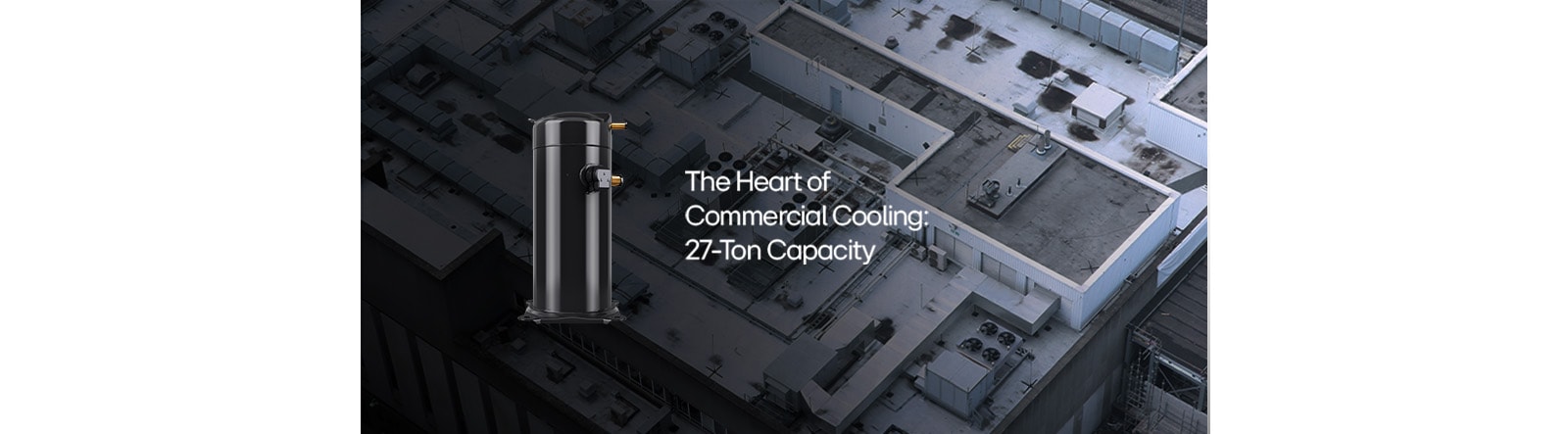 The image highlights a 27-ton capacity compressor as "The Heart of Commercial Cooling," set against the backdrop of a rooftop HVAC system.