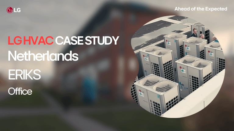 LG HVAC case study Netherlands ERIKS office rooftop air conditioning units outdoor cooling system