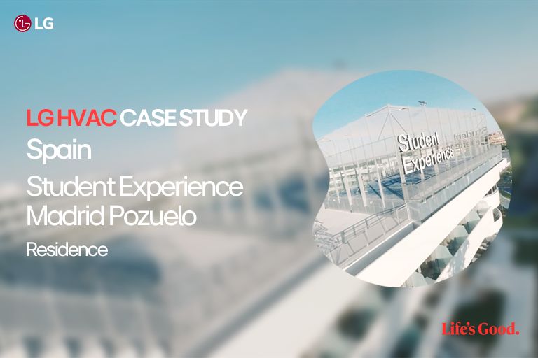 LG HVAC case study of Student Experience Madrid Pozuelo Residence in Spain.