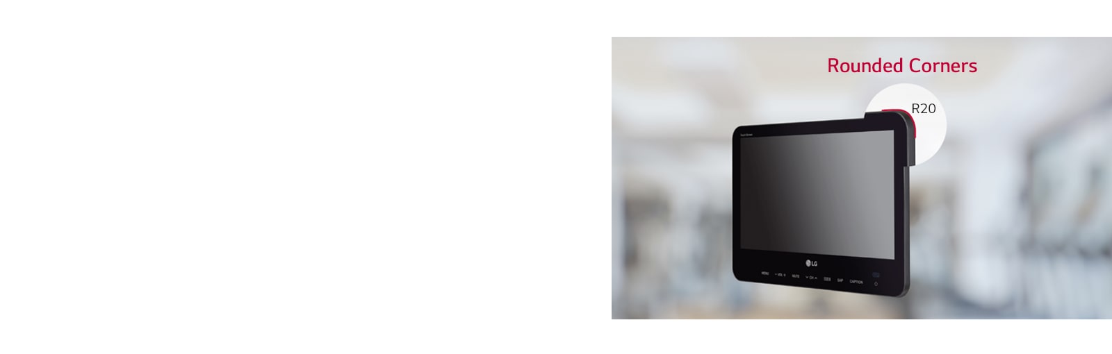 The rounded-corner design of the LS766F is being shown.