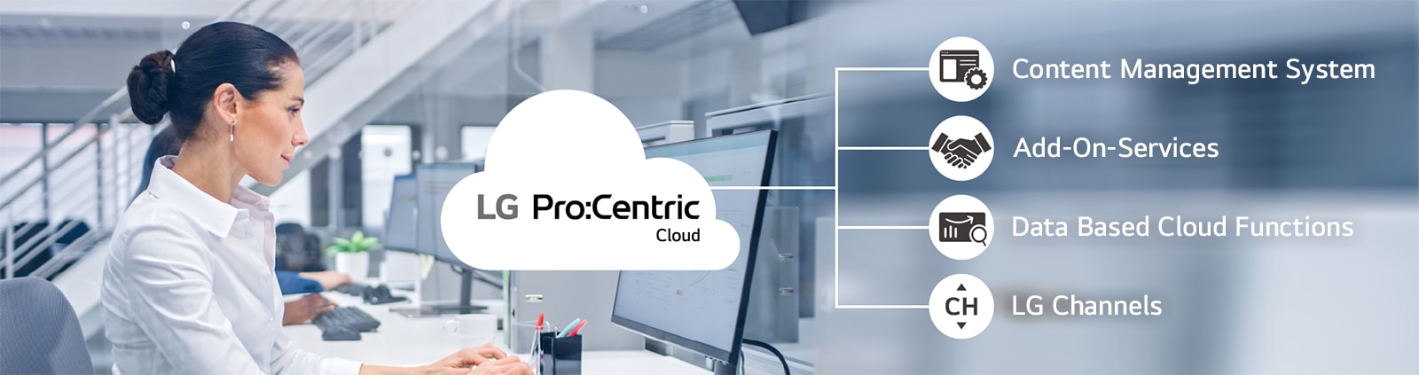 The woman is working through Pro:Centric Cloud.