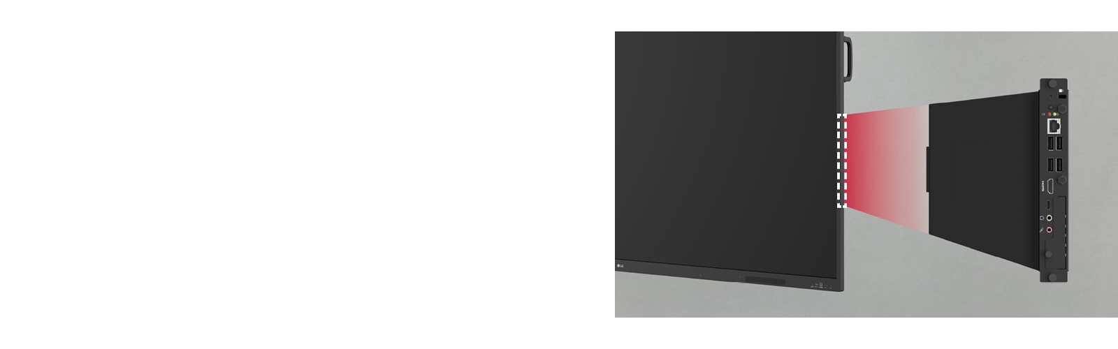 The built-in OPS slot makes OPS installation easy, providing users with extended functionality such as various PC features and Windows software without needing an external desktop.