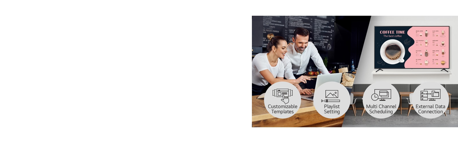 Cafe managers are managing content to be displayed on the in-store display using LG SuperSign CMS.