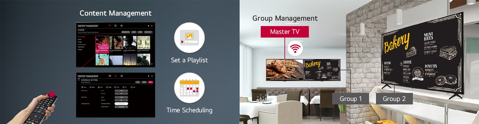 Easily set the playlist and time scheduling with a remote controller using the display-embedded content management function. Group management is supervised through the Master display, Group 1, and Group 2 displays.